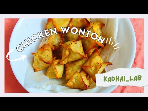 Chicken wonton with Samosa sheet|Ramzan Series #recipe #kadhai_lab #chickenwonton