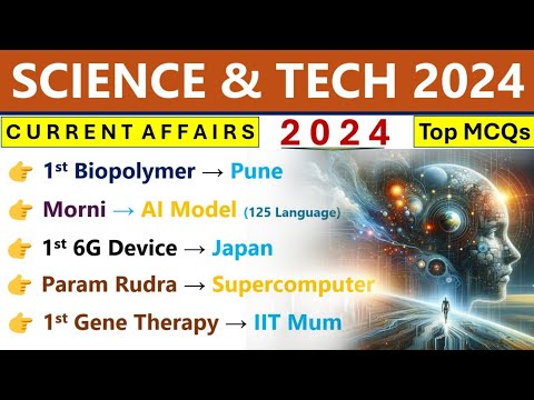 Science & Technology 2024 Current Affairs | SCI & Tech 2024 | Updated Current Affairs 2024 |