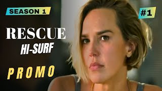 Rescue: Hi Surf 1x12 HD Promo | "Surge" drama series (2025)