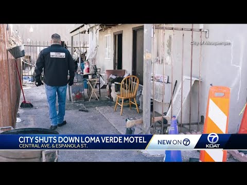 City shuts down Loma Verde Motel on Central Ave. in Albuquerque