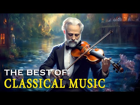 Collection of the most beautiful melodies of classical music, you can't miss it!!