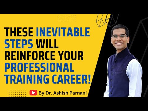 Valuable Career Tips For Freshers in Professional Training | Dr. Ashish Parnani