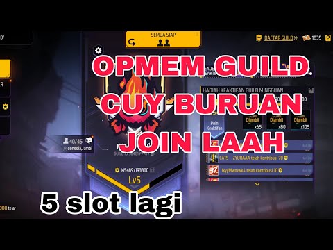 OPEN MEMBER GUILD FF BURUAN JOIN SEBELUM FUUL