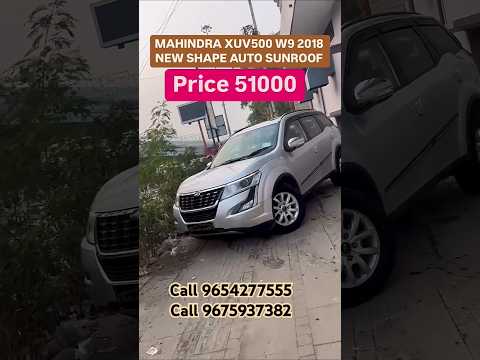 MAHINDRA XUV500 W9 2018 NEW SHAPE AUTO SUNROOF  Price 51000 DP BANK LOAN OFFER GALAXY CARS