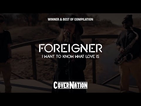 BEST OF | Foreigner - I Want To Know What Love Is | COVER CONTEST COMPILATION