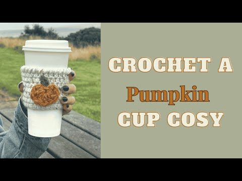 Pumpkin Cup Cosy Beginner Friendly Crochet Tutorial