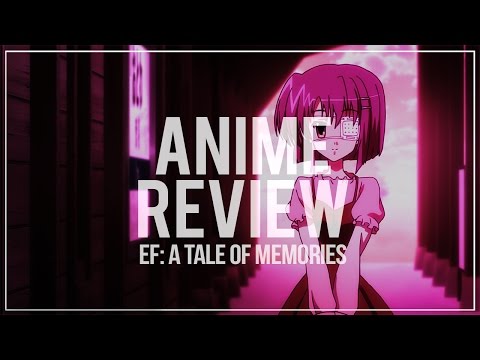 Anime Review: Ef - A Tale of Memories