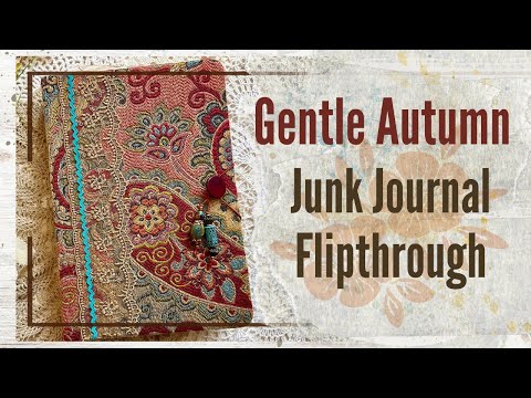 Gentle Autumn Junk Journal Flipthrough | Boho Butterflies | No Kit  (SOLD)