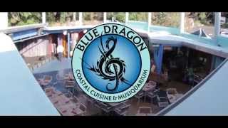 Blue Dragon Coastal Cuisine and Musiquarium