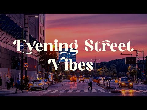 Evening Street Vibes 🌆 Japanese Lofi for Relaxing and Study