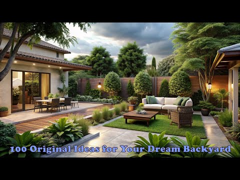 100 Original Ideas for Your Dream Backyard | Incredible Landscaping Ideas You Need to See