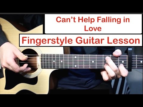 Can't Help Falling in Love (Elvis) | Fingerstyle Guitar Lesson (Tutorial) How to play Fingerstyle