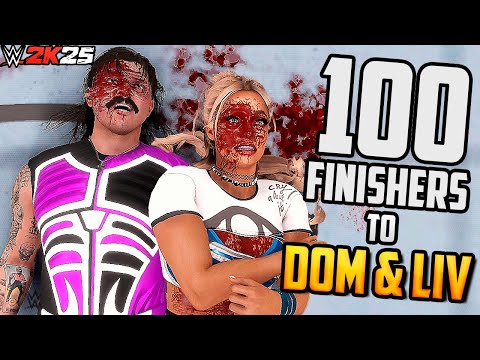 100 Finishers To Dominik Mysterio & Liv Morgan !!! (WWE 2K25 Countdown)