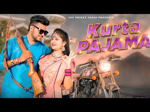 KURTA PAJAMA (Garara) | Prince Yadav | Ajeet Choudhary | Mandeep Bagria | Latest Haryanvi Song 2022