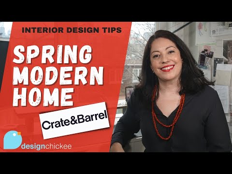 Crate & Barrel Modern Home Decorating for Spring! - Interior Design Tips