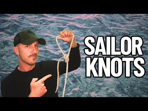 HOW TO TIE SAILOR KNOTS | BOWLINE, CLOVE HITCH, SHEET BEND & MORE