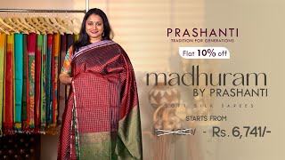 Madhuram - Soft Silk Sarees | Sankranti Sale - Flat 10% OFF | Prashanti | 13 Jan 25