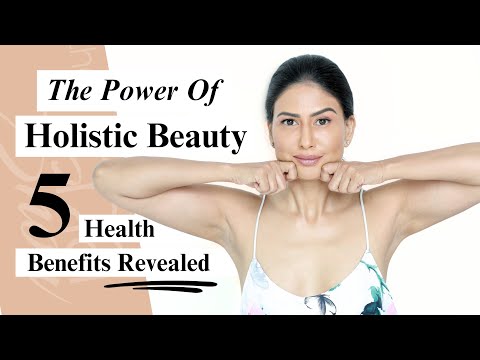 The Power Of Holistic Beauty - 5 Health Benefits Revealed