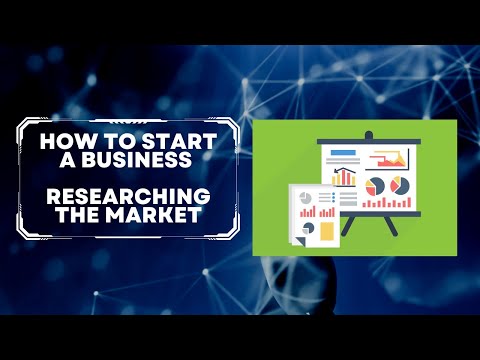 How To Start a Business Researching the Market