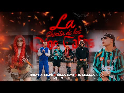 LA CHINITA DE LOS OJOS CAFES (Remix) (VIDEO OFICIAL)- Golpe a Golpe, El Malilla & Bellakath.