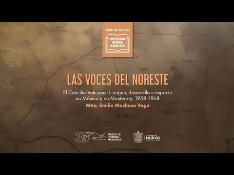 El Concilio Vaticano II: origen, desarrollo e impacto en México y en Monterrey, 1958-1968.