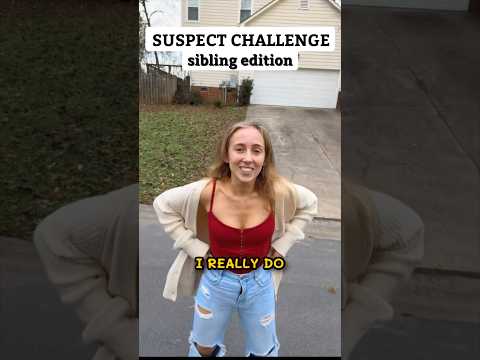 Suspect Challenge - siblings