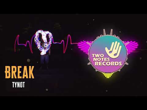 Tynot - Break #deephouse