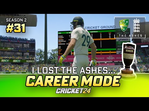 I lost the Ashes - CRICKET 24 CAREER MODE #31