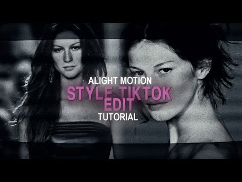 style tiktok edit tutorial on alight motion