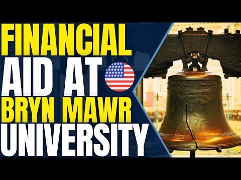 Need-based Financial Aid at Bryn Mawr College | Study in the United States