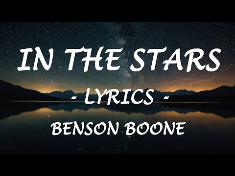 IN THE STARS - (Lyrics) - Benson Boone