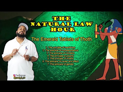 THE NATURAL LAW HOUR WITH YUSEF EL- THE EMRALD TABLETS OF THOTH