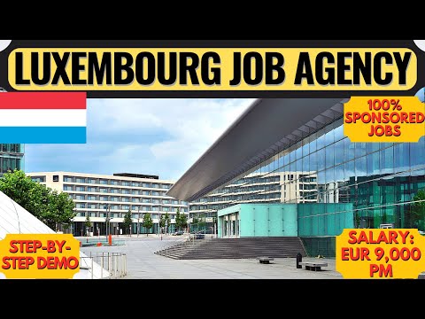 Luxembourg Recruitment Agency | Sponsored Luxembourg Jobs | Luxembourg Work Visa | Dream Canada