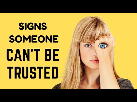 13 Signs You Can't Trust Someone