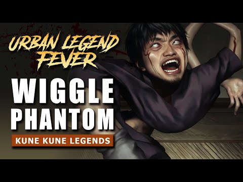 The Wiggle Phantom - KuneKune Japanese Urban Legend Yokai Horror Stories Kune Kune