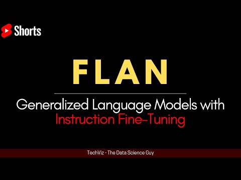 FLAN: Fine-tuned LAnguage Nets #shorts