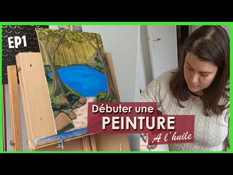 COMMENT DEBUTER UNE TOILE , EN PEINTURE A L'HUILE ?   conseils et astuces