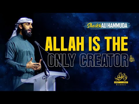 Allah Is The Only Creator | Sheikh Ali Hammuda | Winter Conference