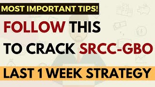 Most Important SRCC GBO Exam Strategy: How to Attemp - Important Topics | Cutoff | Syllabus