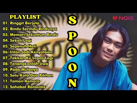 SPOON FULL ALBUM || RINGGIT BERJUTA, SPOON RINDU SERINDU RINDUNYA  || SPOON || MUSIK MALAYSIA