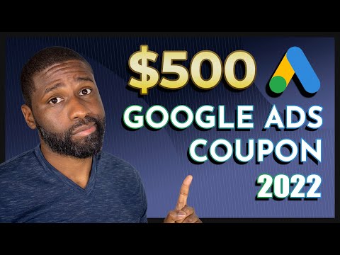 Google ads coupon code for 2022. $500 PROMO CODE