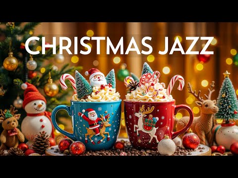 Christmas Jazz 🎄 Relaxing Christmas Music / Best Holiday Songs Collection 2025 for Merry Christmas