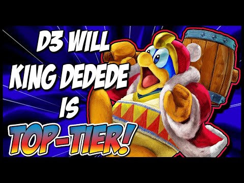 D3 WILL KING DEDEDE IS TOP TIER!