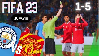 Back to Back Goals! FIFA 23 PS5 - Manchester City VS Manchester United. FULL MATCH GAMEPLAY.