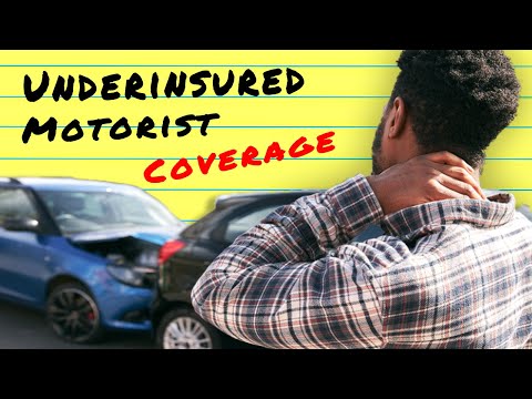 Underinsured Motorist Coverage Explained (2023)