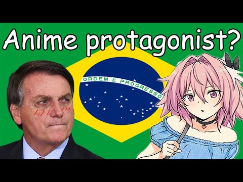 Is Bolsonaro an Anime Protagonist?