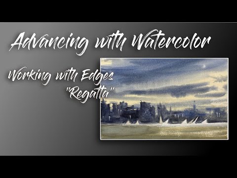 Advancing with Watercolor