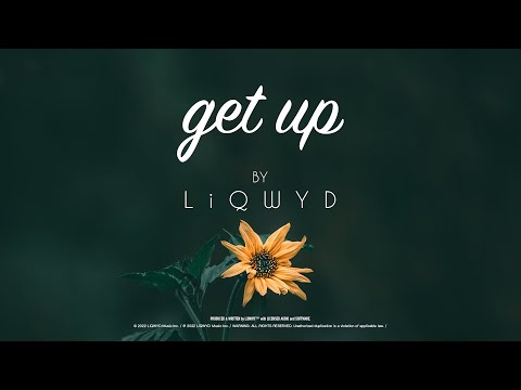 LiQWYD - Get Up [Official]