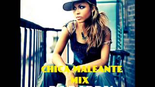 Chica Maliante Mix Live - Dj Daddy *New Tema* 2013 - 2014