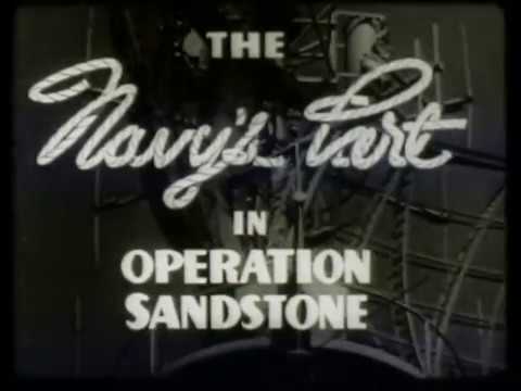 The Navy's Part In Operation SANDSTONE (1948)